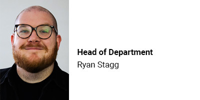 Head of Department - Ryan Stagg